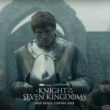 imagini din noul serial HBO A Knight of the Seven Kingdoms